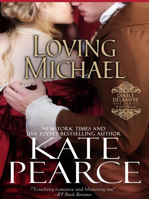 Title details for Loving Michael by Kate Pearce - Wait list